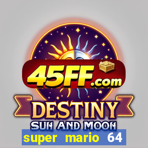 super mario 64 beta jogar